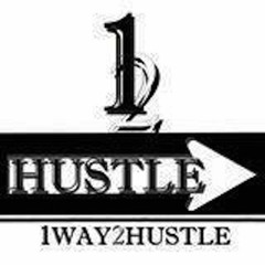 1WAY2HUSTLE