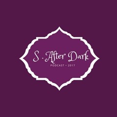 S After Dark