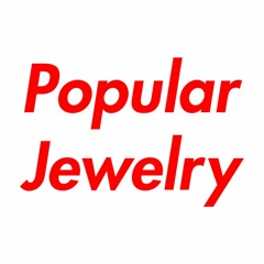 Popular Jewelry