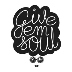 GiveEmSoul