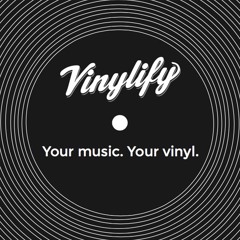 Vinylify