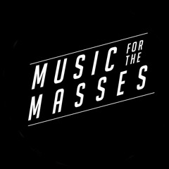 Music for the Masses