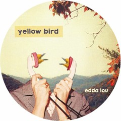 Yellow Bird