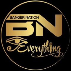 Banger Nation Everything