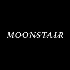 MOONSTAIR