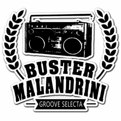 Buster Malandrini "The Groove Selecta"