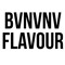 BVNVNV FLAVOUR