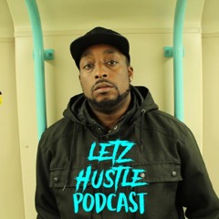 Letz Hustle Podcast