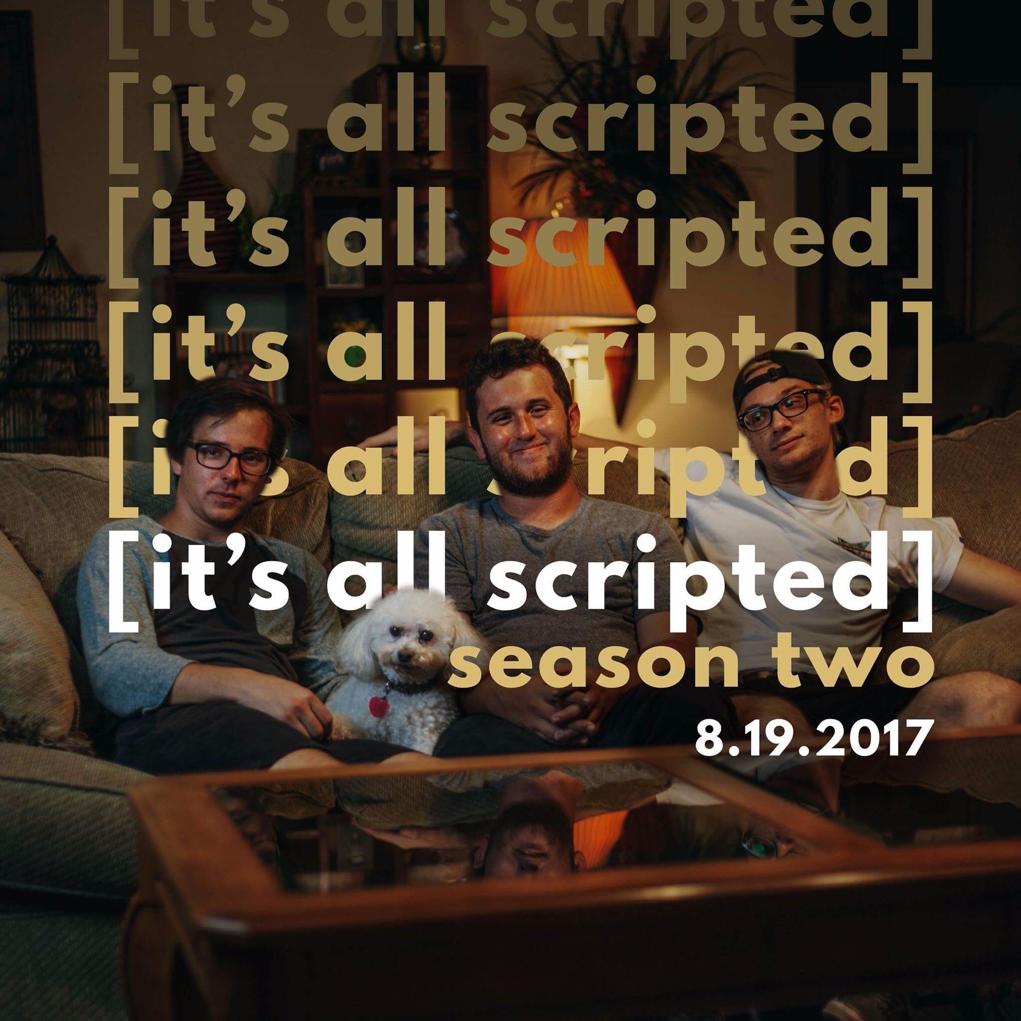 It's All Scripted