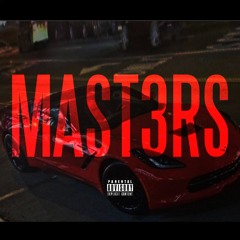 THE MAST3RS