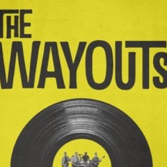 The Wayouts