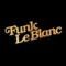 Funk LeBlanc Remixes