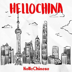 HelloChina | Learn Real Chinese with HelloChinese