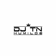 DJ TN HUMILDE