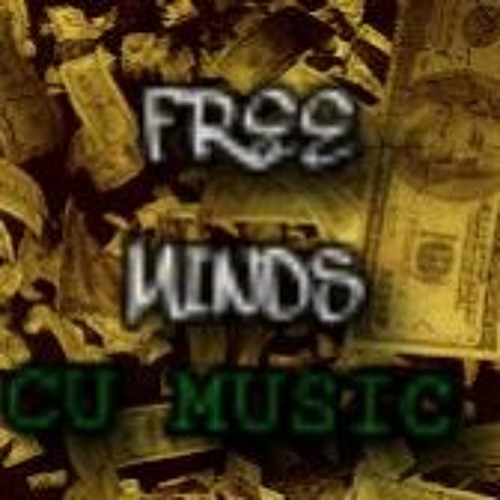 Stream FREE MINDS ent music | Listen to songs, albums, playlists for ...