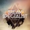 🔥 Sophistik 🔥 (aka Break Specialist) [Official]