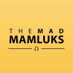 Mad Mamluks