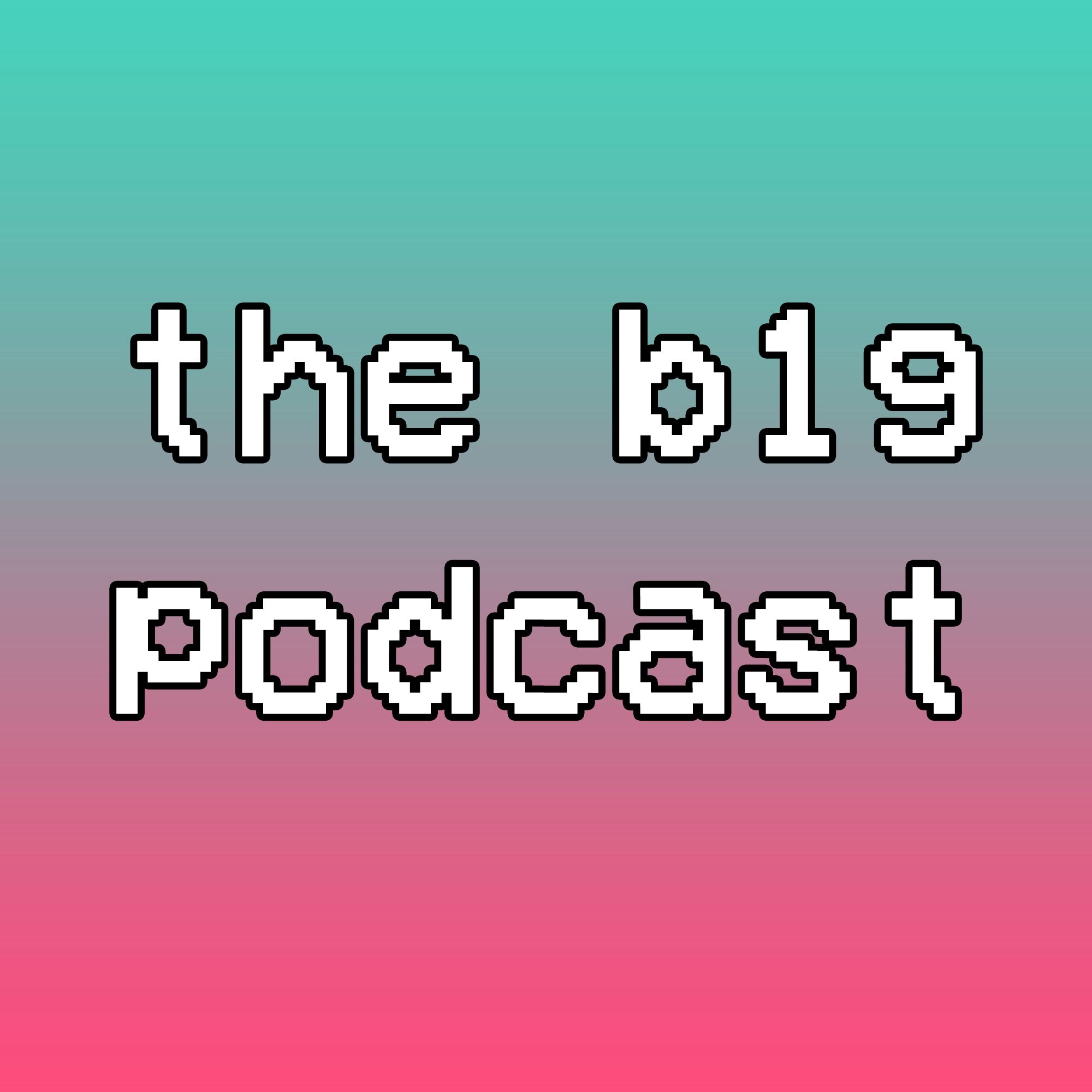 b1gcast