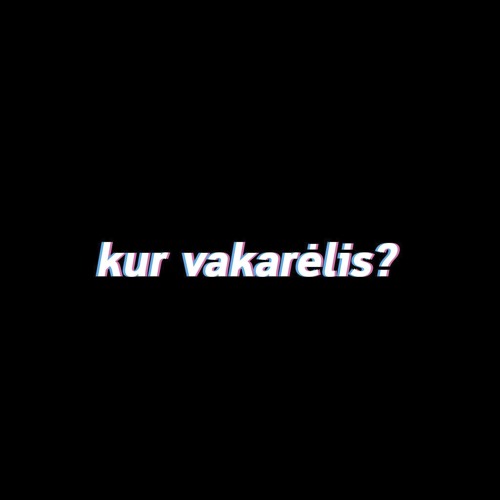 Kur vakarėlis?’s avatar