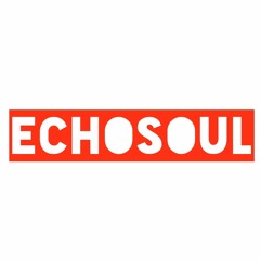 ECHOSOUL