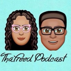 ThaFreed Podcast