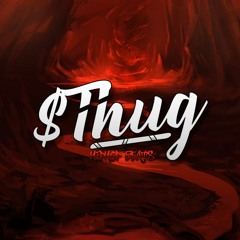 $Thug