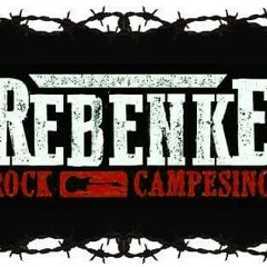 REBENKE...rock campesino