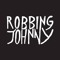 Robbing Johnny