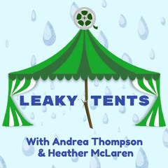 Leaky Tents