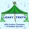 Leaky Tents