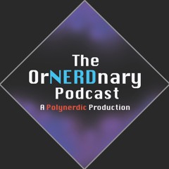 The OrNERDnary Podcast