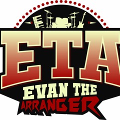 Evan The Arranger