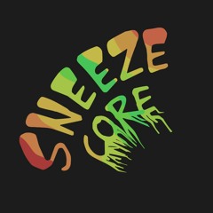 Sneezecore