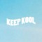 KEEP KOOL