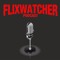 Flixwatcher Podcast