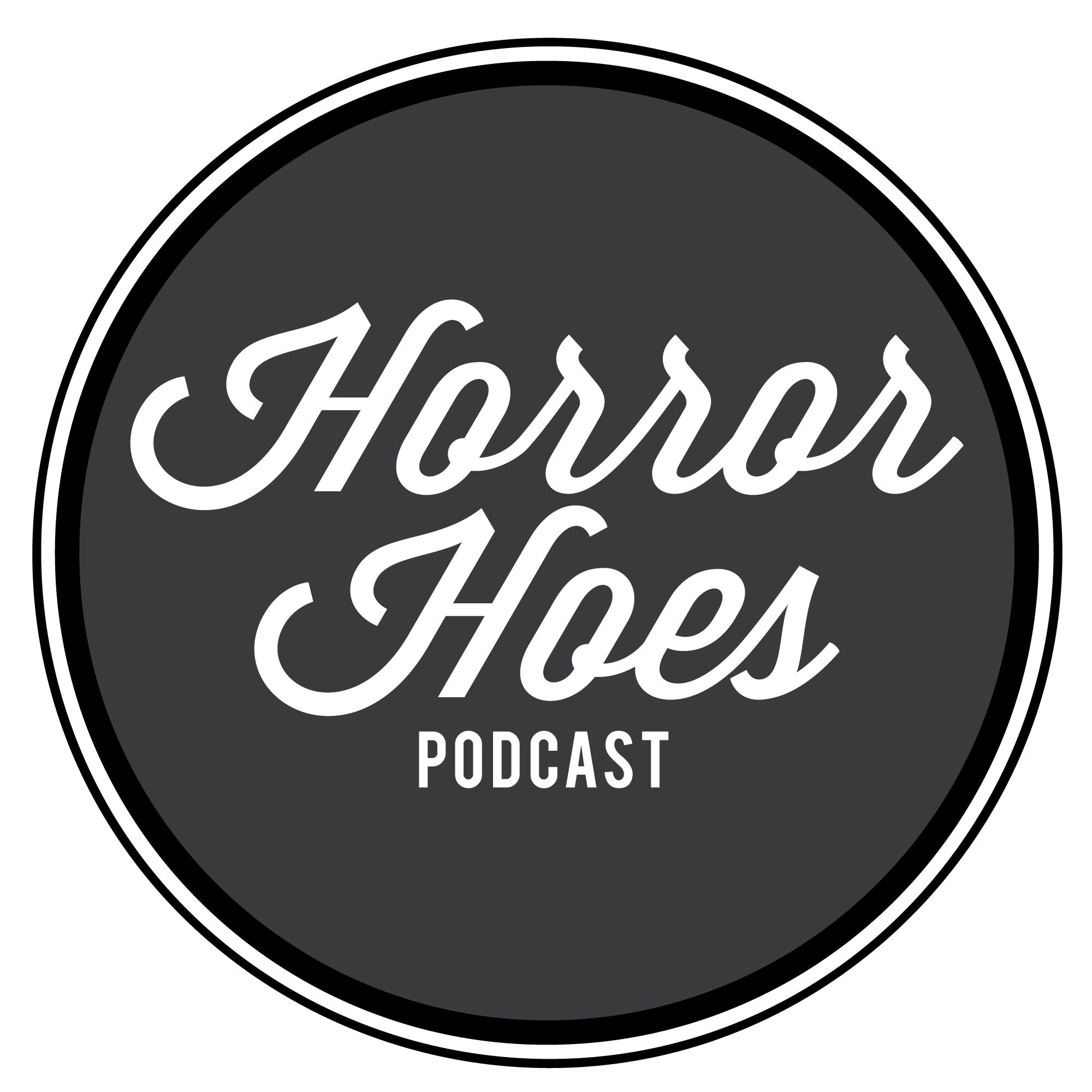 Horror Hoes Podcast podcast artwork