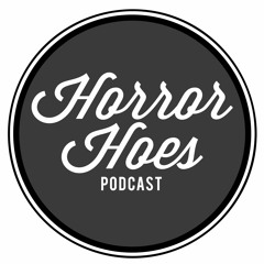 Horror Hoes