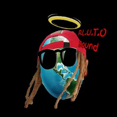 P.L.U.T.O Bound