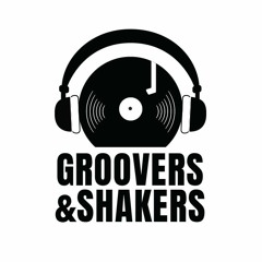 Groovers & Shakers