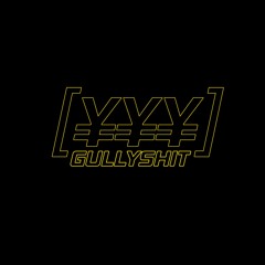 GullyShit Studios