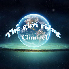 Thế Giới Riêng
