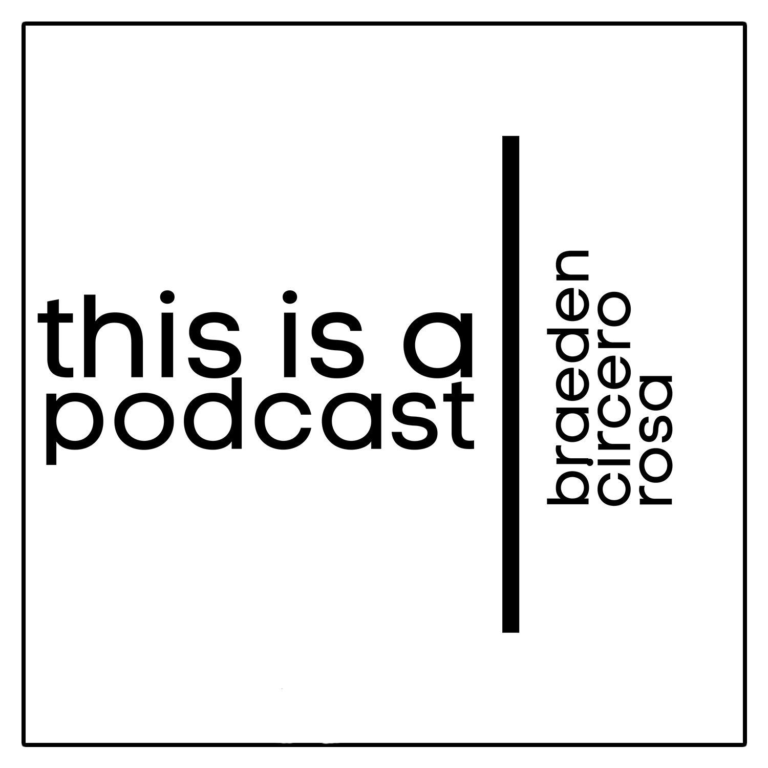 This is a Podcast