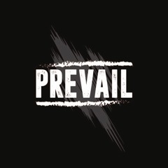 Prevail