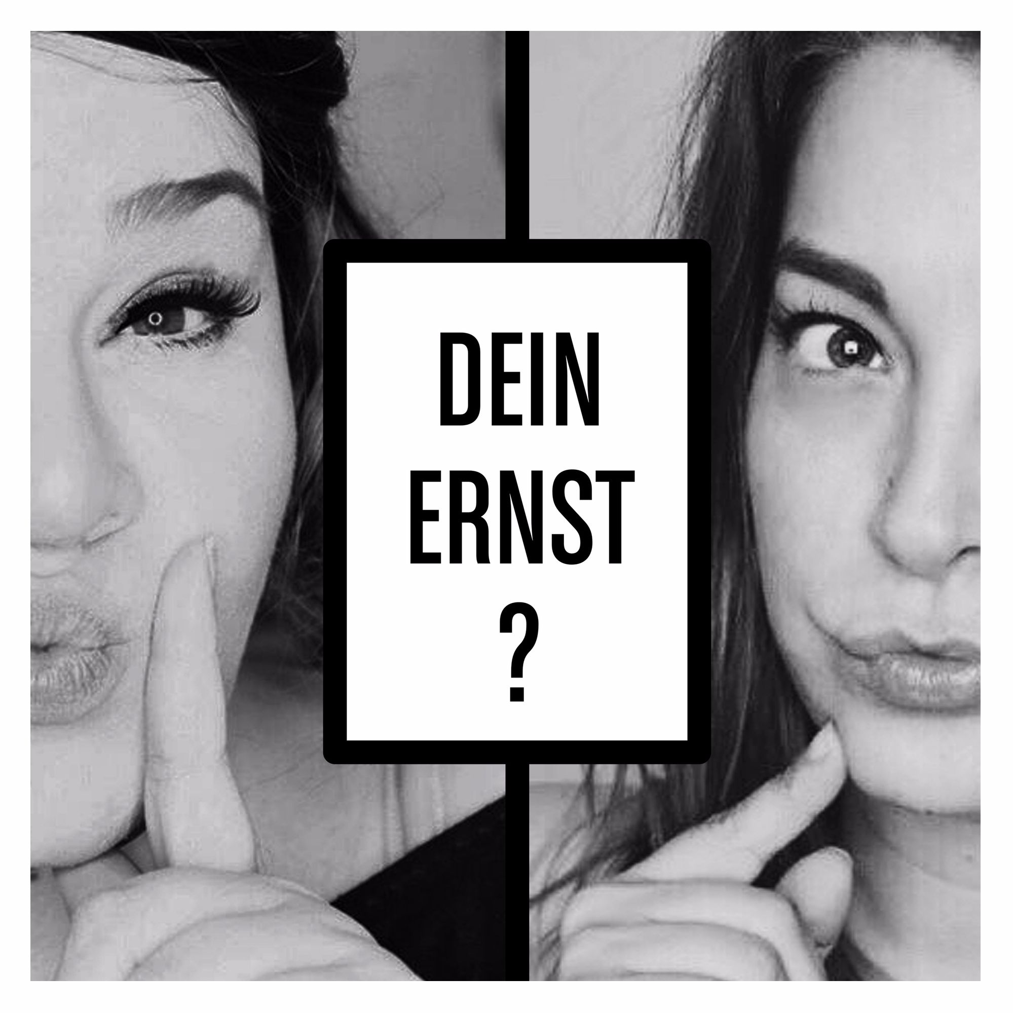 DeinErnst?