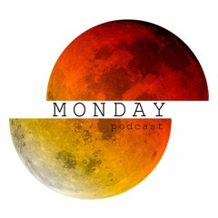 monday | podcast (понедельник | подкаст)