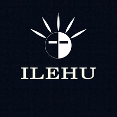 ILEHU