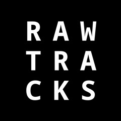 RAW TRACKS
