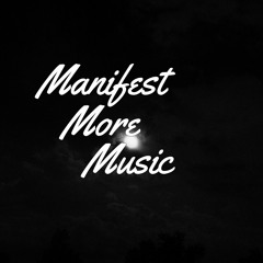 Manifest More Music Group™