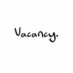 Vacancy.
