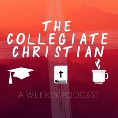 Collegiate Christian Podcast